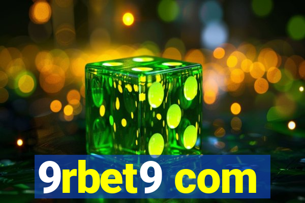 9rbet9 com